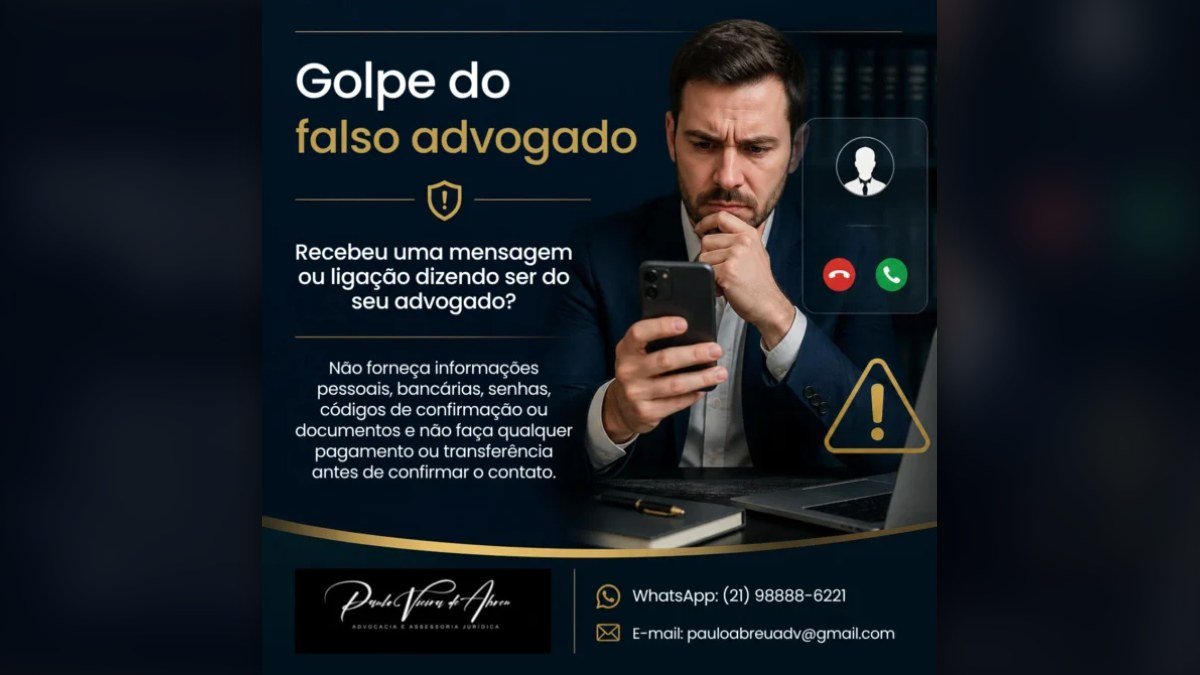 Golpe do falso advogado: saiba como se proteger